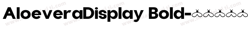 AloeveraDisplay Bold字体转换